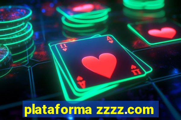 plataforma zzzz.com